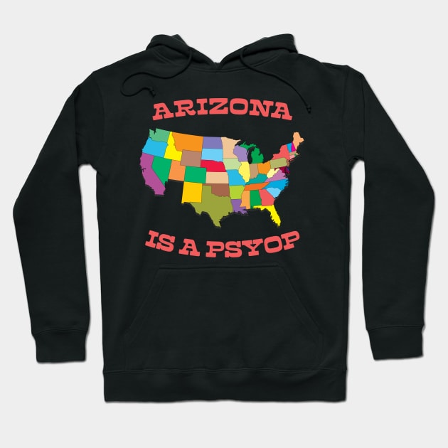 Arizona is a psypop Hoodie by DankFutura